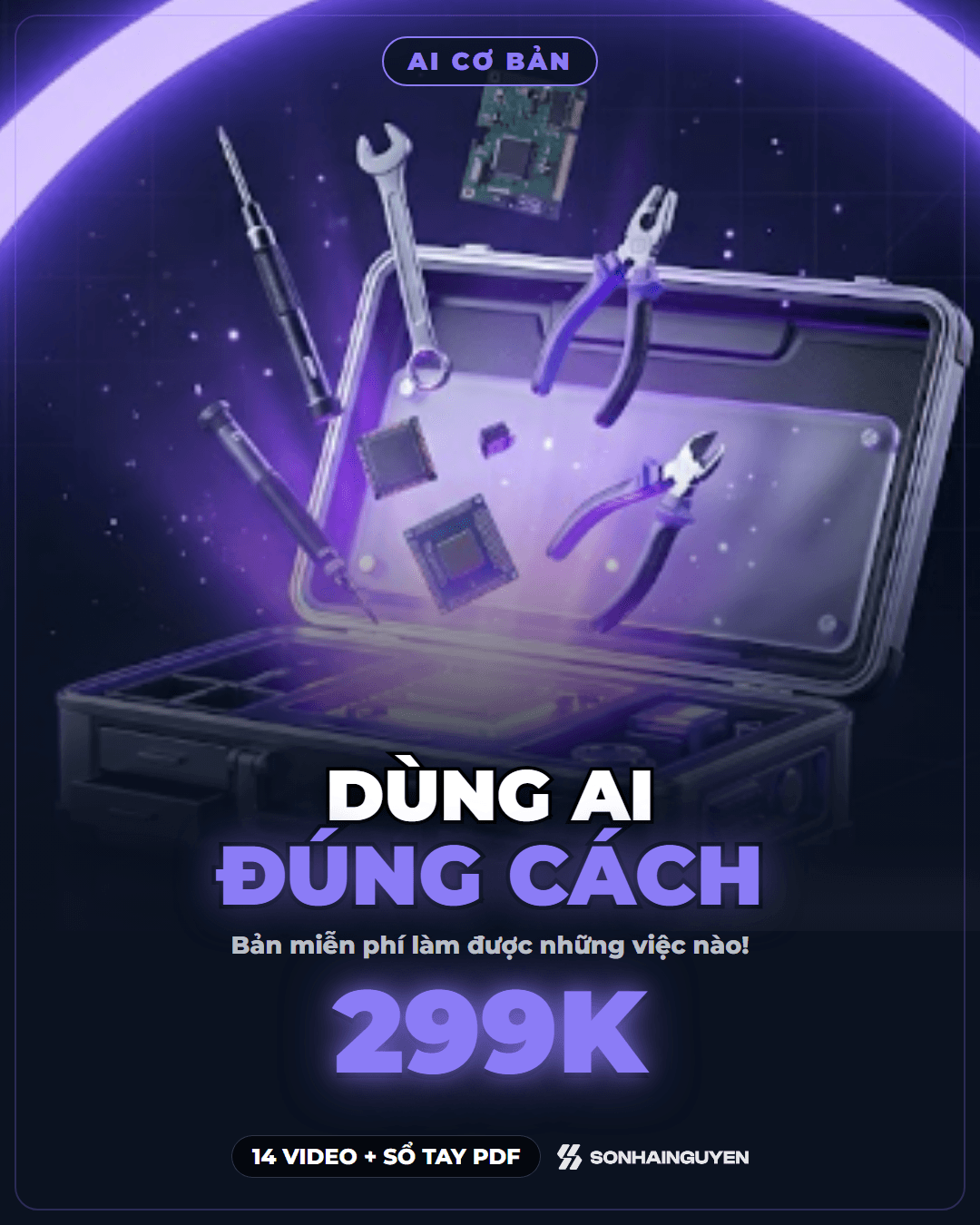 Dùng AI Đúng Cách – 14 Bài Cho Người Mới